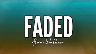 Video thumbnail of "Alan Walker - Faded (Lyrics)"