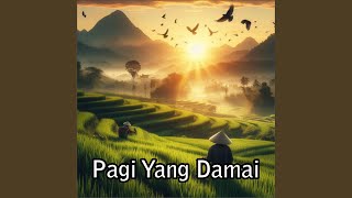 Download Lagu Pagi Yang Damai MP3