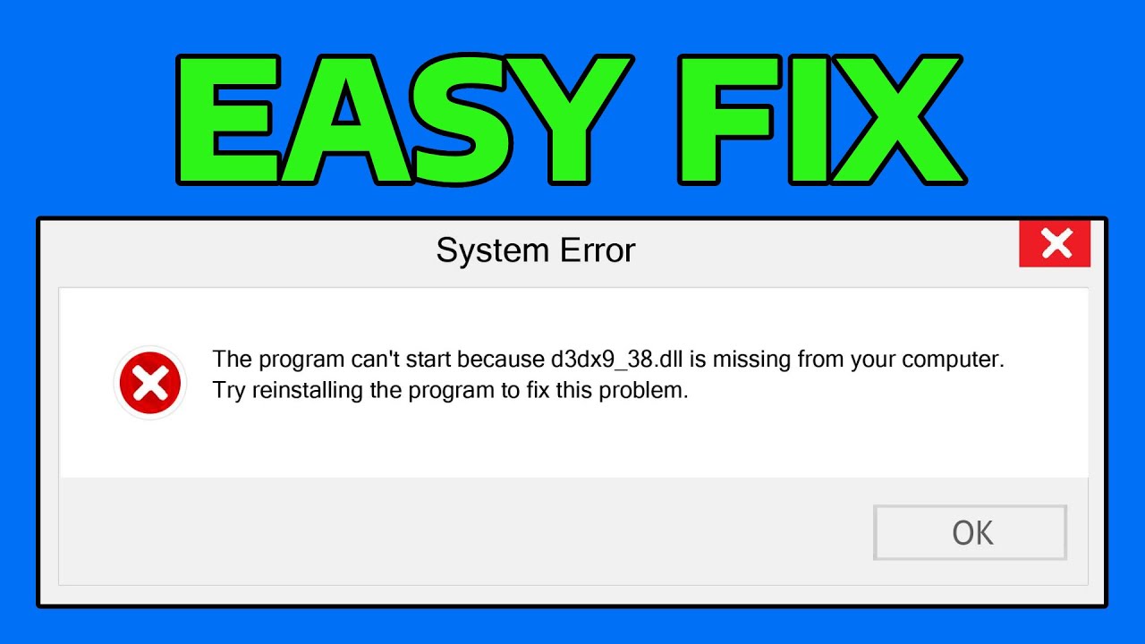 How To Fix D3DX9_38.dll is Missing Or Not Found Error in Windows