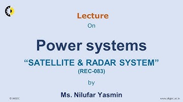 SATELLITE & RADAR SYSTEM LECTURE 06 