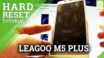 Factory Reset LEAGOO M5 Plus - Restore Settings / Format Data