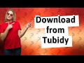 How do you download from Tubidy?