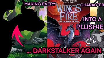 Making Every Wings of Fire Dragon into a Plush (Darkstalker again)