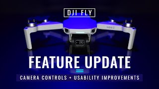 DJI Fly Update | Camera Controls + Usability Improvements (V1.4.0) screenshot 5