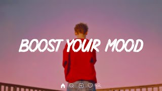 Boost your mood 🍃 English songs chill music mix - Trending Tiktok songs 2022