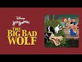 الذئب السئ والخنازير الثلاثة 1934 أفلام ديزني القديمه 