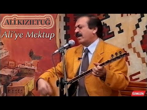 Ali Kızıltuğ - Ali'ye Mektup