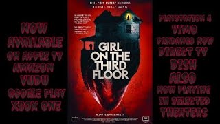 Girl On The Third Floor 2019 Horror Cml Theater Movie Review