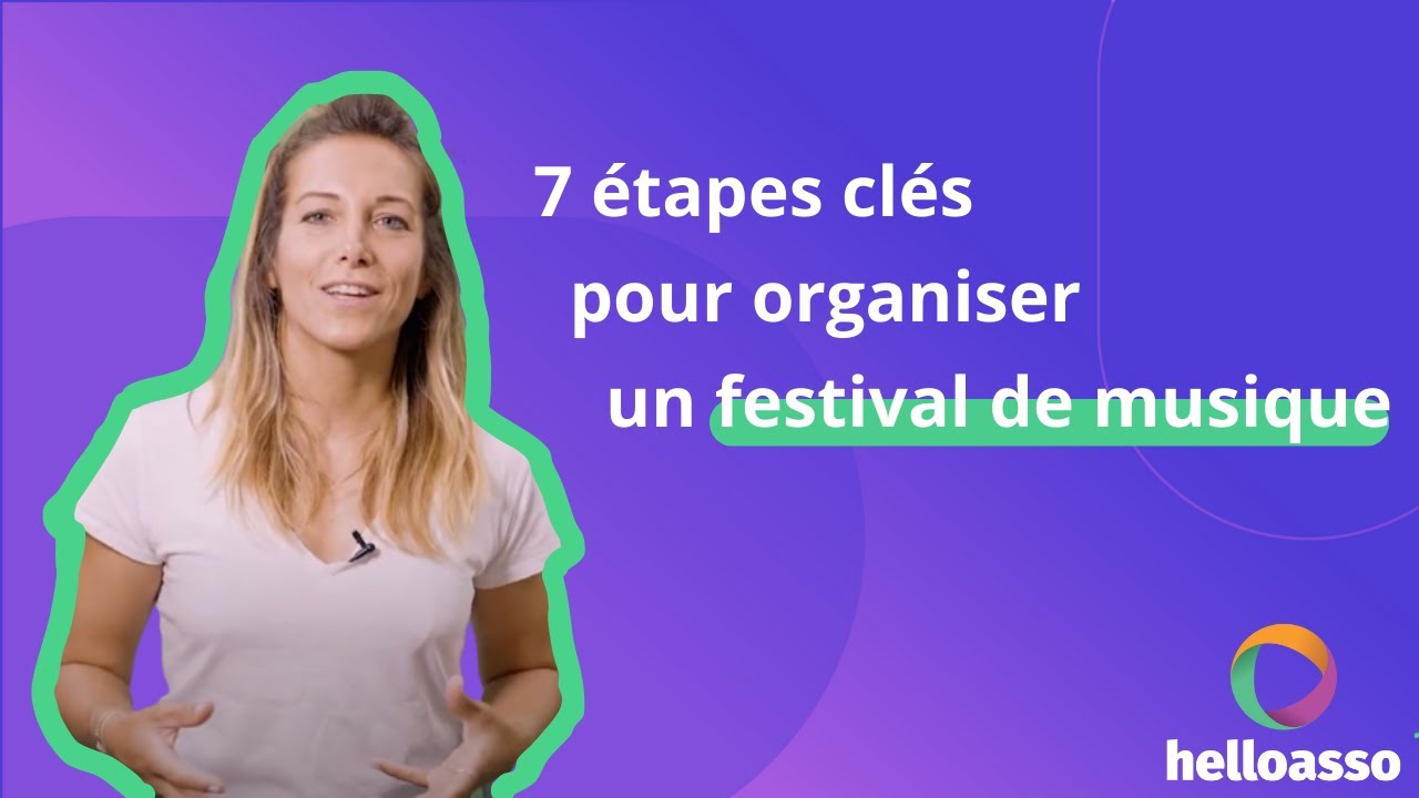 Les 7 étapes à connaitre pour organiser un festival de musique !