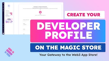 Create Your Developer Profile on The Magic Store - Your Gateway to the Web3 App Store!