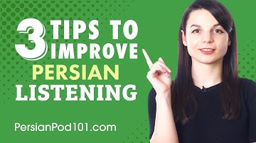 3 Tips for Practicing Your Persian Listening Skills