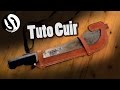 Tuto faire un tui de machette en cuir  cosmikvratch