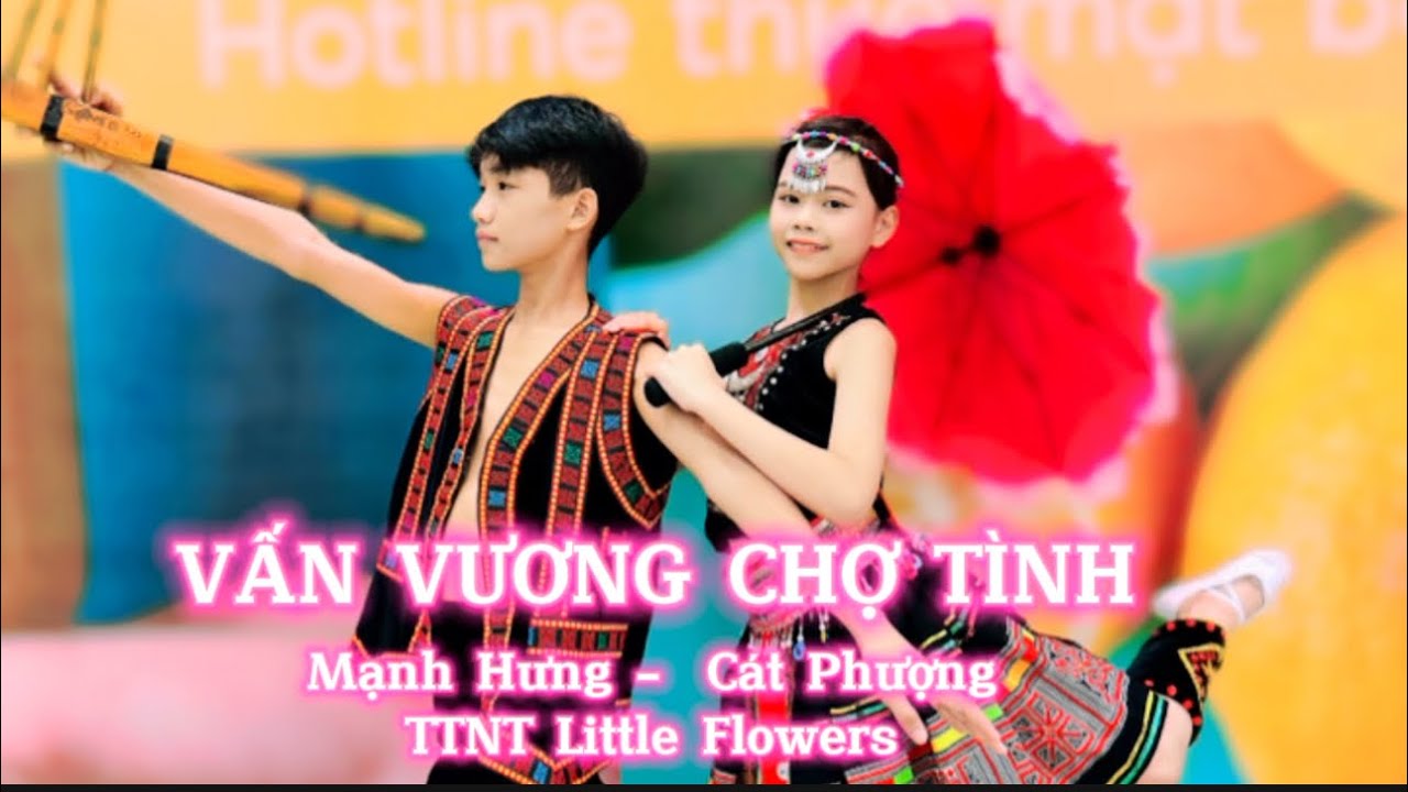 Vấn Vương chợ tình-La Hoàng Quý - Múa [Cát Phượng - Mạnh Hưng]