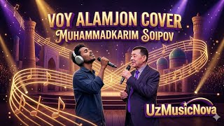 Woy Alamjon Jon Alam Cover Yangicha Talqinda Karim Saipov 2026 Uznova