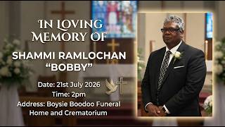 Shammi Ramlochan (funeral at Boysie Boodoo Funeral Home and Crematorium)
