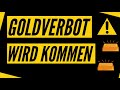 🏆 GOLDVERBOT WIRD KOMMEN 👉 WAS PASSIERT BEI GOLDVERBOT? 🎖 GOLD KAUFEN STRATEGIE & TIPPS - TEIL 7