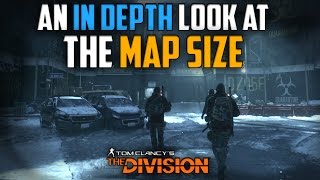 The Division | The Final Map & The Size In Depth