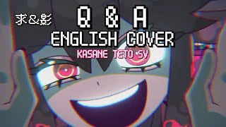 Q\u0026A 求＆影 (English Cover) - ぴーなた / Kasane Teto SV