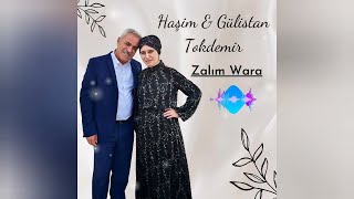 Haşim & Gülistan Tokdemir - Zalım Wara (2023) Resimi