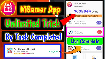 MGamer App Ac Task Complete Trick |MGamer Unlimited Coin Trick | MGamer App Task Complete Trick 2024
