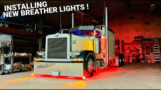 Putting Watermelon Breather Lights On My Peterbilt 379 !