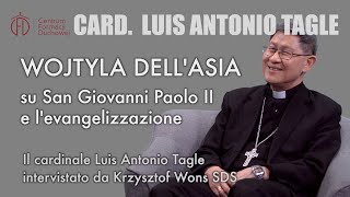 Wojtyla dell'Asia - cardinale Luis Antonio Tagle - YouTube