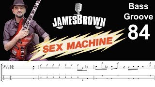 Video thumbnail of "SEX MACHINE (James Brown) How to Play Bass Groove Cover with Score & Tab Lesson"