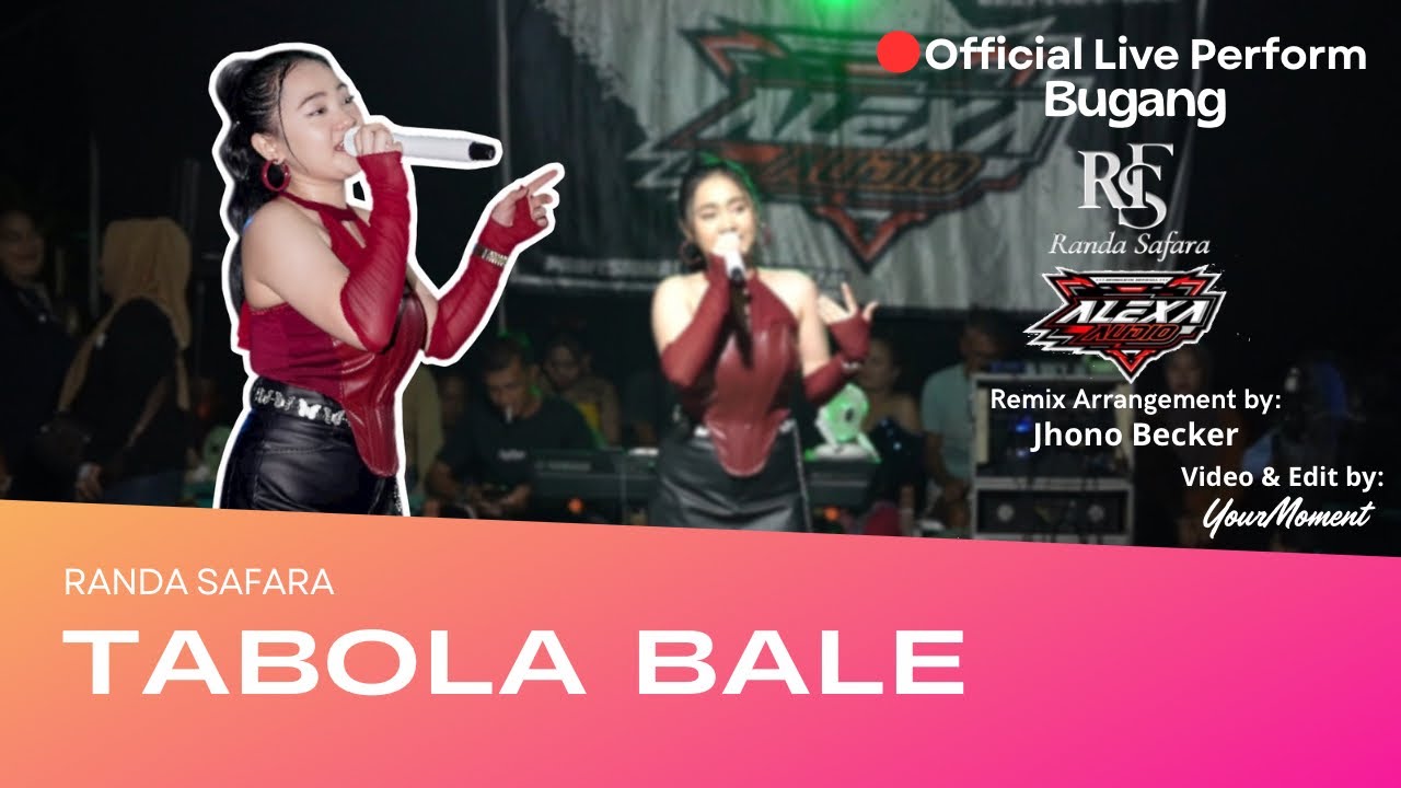RANDA SAFARA - TABOLA BALE  | (Official Live Perform) BUGANG Kecamatan Hulu Gurung