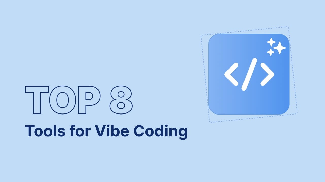 Top 8 Tools for Vibe Coding: AI Platforms Transforming Software ...