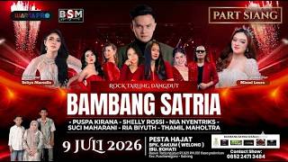 🔴[SIANG] 'BAMBANG SATRIA GROUP' || PATIMBAN - PUSAKANAGARA - SUBANG || KAMIS, 09 JULI 2026