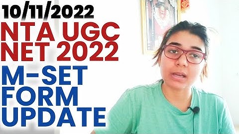M-SET Notification Out- Eligibility, Fees, Exam Date, Exam Mode | UGC NET DEC 2022 FORMS Update