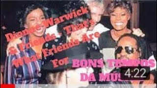 Dionne Warwick & Friends - Thats What Friends Are For