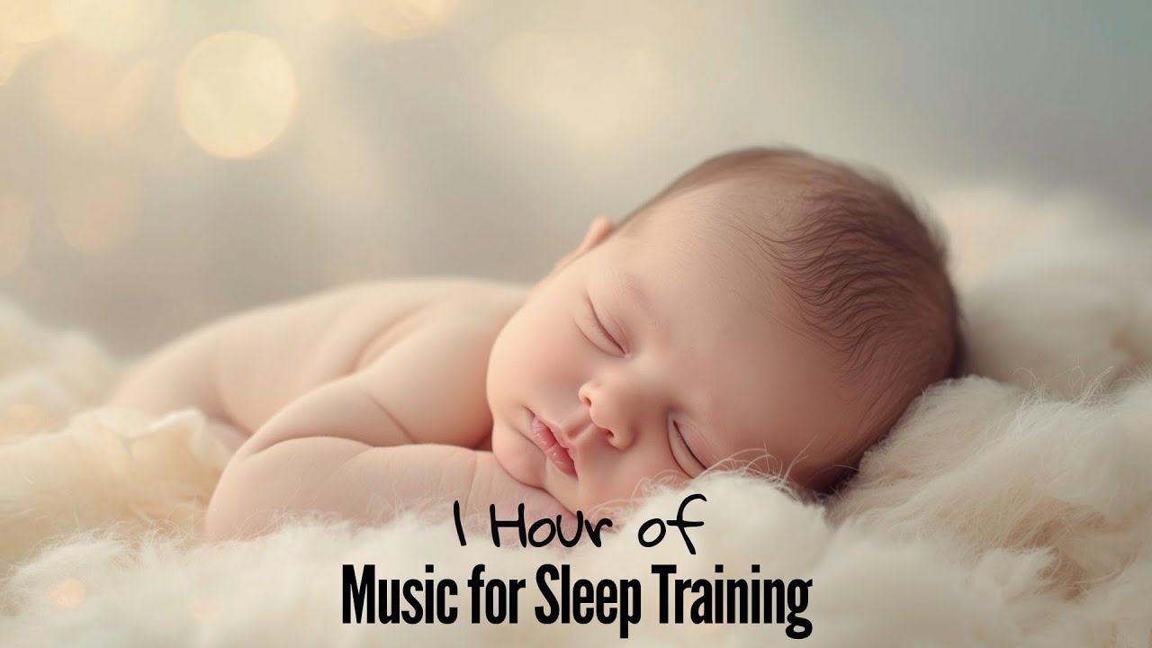 🎹1 Hour of Music for Sleep Training🎹