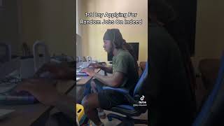 Download Lagu Applying for random jobs on Indeed😂😂 #tiktok #shorts #viral #retawdid #youtube MP3 Download Lagu Applying for random jobs on Indeed😂😂 #tiktok #shorts #viral #retawdid #youtube MP3