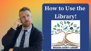 How to Use the Madera County Library Website for Books, eBooks, and More!