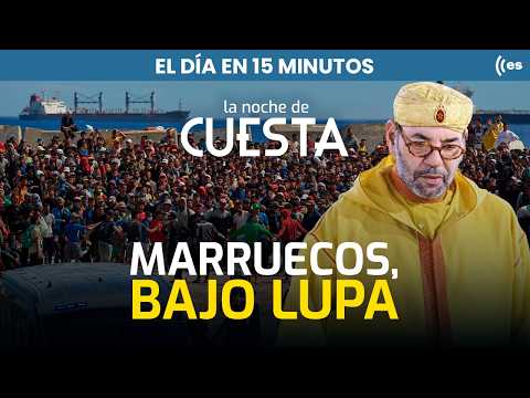 El día en 15 minutos | La Audiencia Nacional señala a Rabat en la invasión de Ceuta