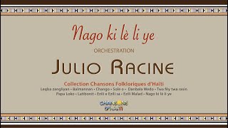 Julio Racine - Nago ki lè li ye / Haitian Folk Song screenshot 3