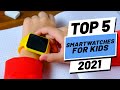 Top 5 BEST Smartwatches For Kids [2021]