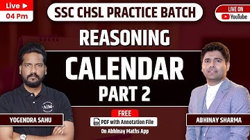 SSC CHSL FOCUSED Batch | Reasoning | Calendar Part-2 | By Yogendra Sahu  @ABHINAYMATHS ​