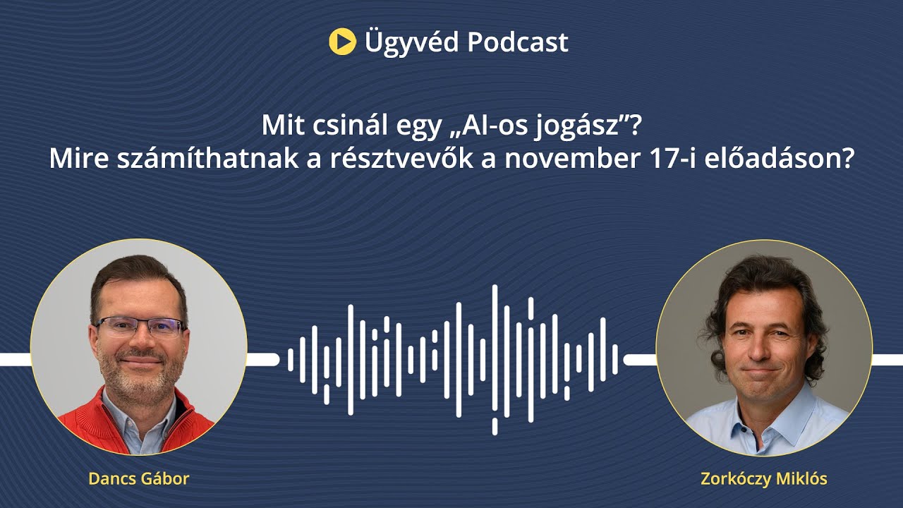 148. Mit csinál egy „AI-os jogász”? És mire számíthatnak a résztvevők a november 17-i előadáson?