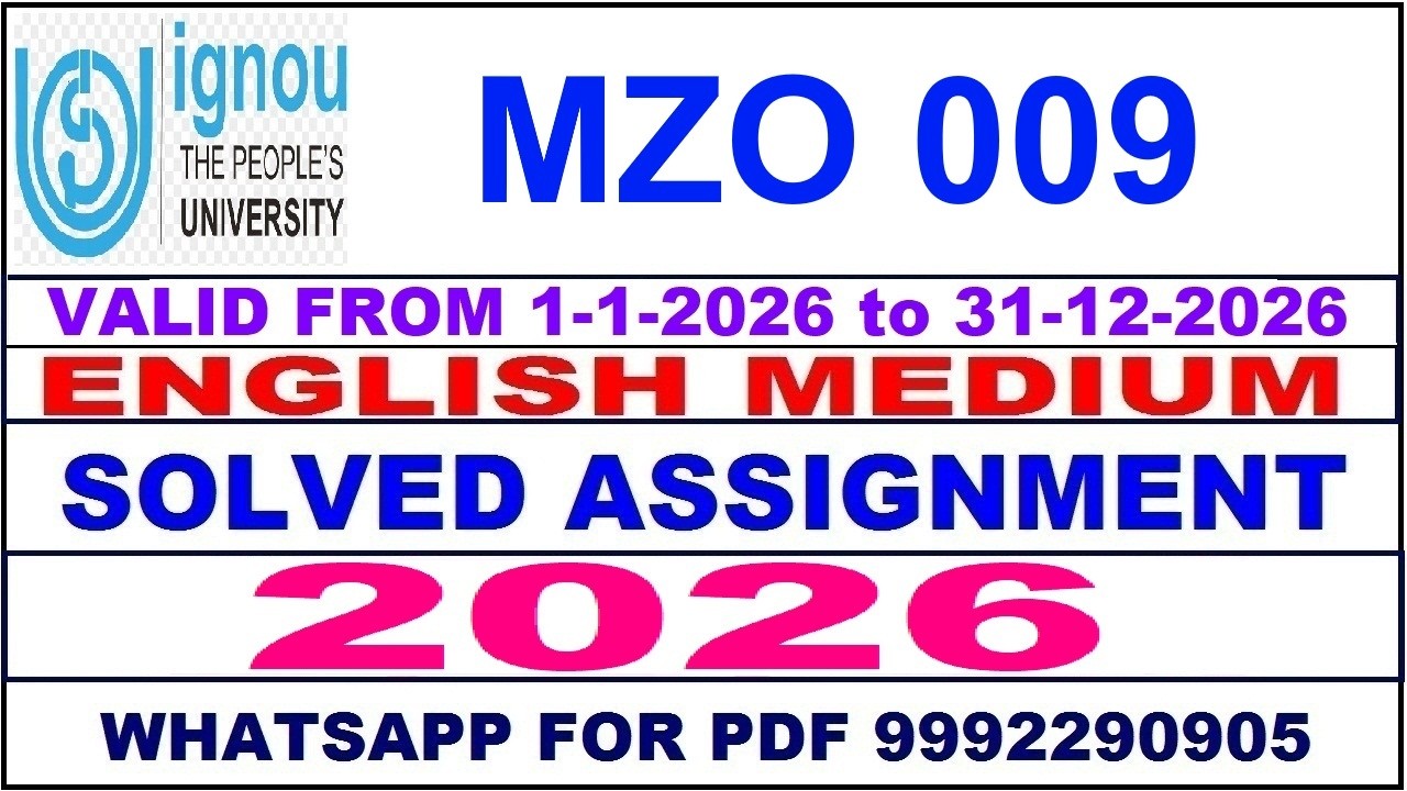 MZO 009 solved assignment 2026 in English || mzo 009 solved assignment 2026 || ignou mzo009 2026