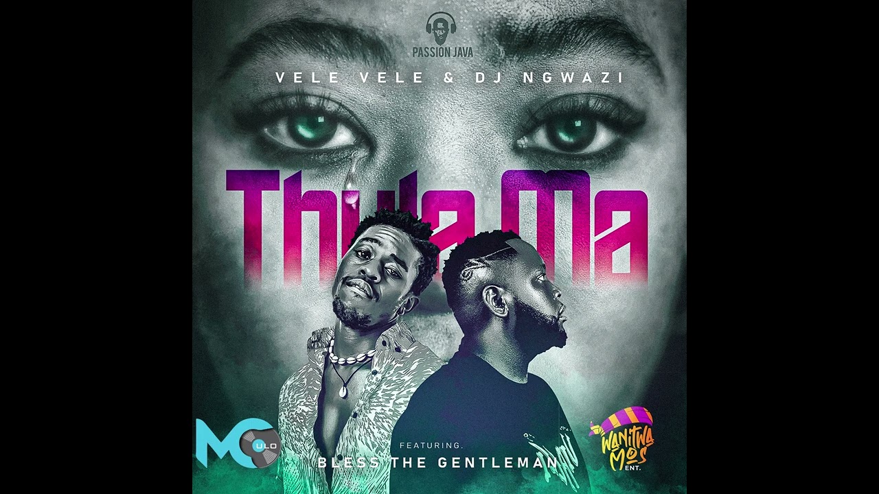 Vele Vele & Dj Ngwazi - Thula Ma ft Bless The Gentleman (Official Audio)