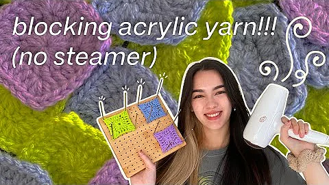 how to block acrylic yarn (without a steamer!) | beginner-friendly tutorial 🧶✨