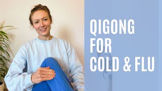 Qigong For Cold & Flu