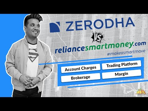 Zerodha Vs Reliance Smart Money | Brokerage, Margin, Trading Platform