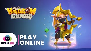 Play Kingdom Guard:Tower Defense TD online on PC & Mobile | now.gg
