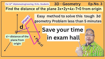 How to find distance of a plane from origin  Find the distance of the plane 3x+2y+4x 7=0 from origin