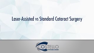Laser-Assisted vs Standard Cataract Surgery