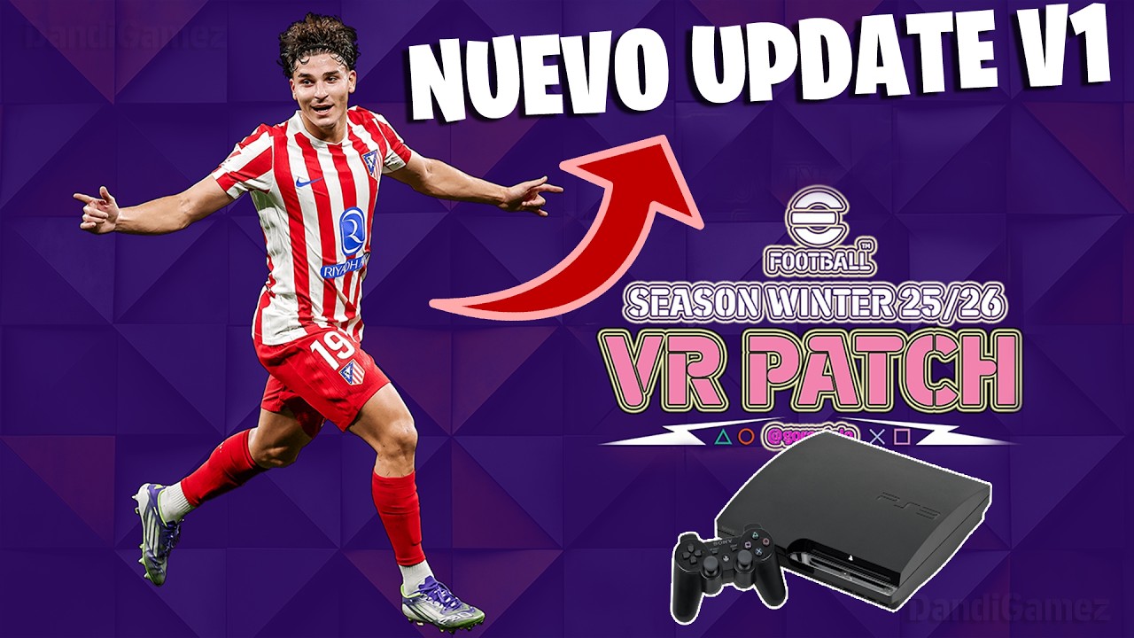 NUEVA ACTUALIZACION PARA VR PATCH eFootball 2026 PS3 🎮❤️