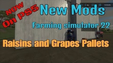FS22   Raisins and Grapes Pallet New mod for Feb 7